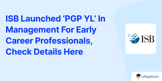 ISB Launched ‘PGP YL’ In Management For Early Career Professionals, Check Details Here